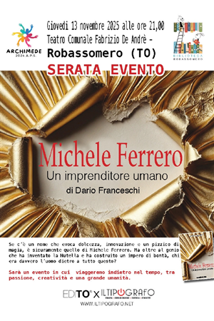 Michele Ferrero - Un imprenditore umano